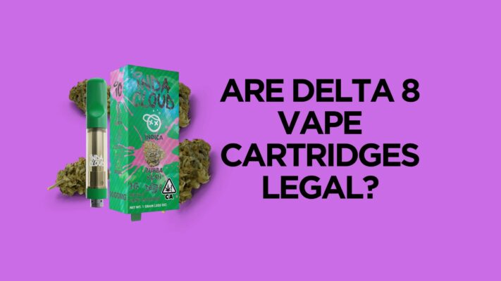 Are Delta 8 Vape Cartridges Legal? 8 D8 Vape Cartridges