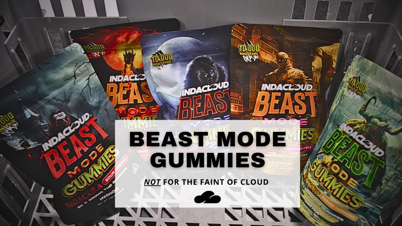 Beast Mode Gummies: Not For The Faint Of Cloud 9 Beast Mode Gummies Not For The Faint Of Cloud