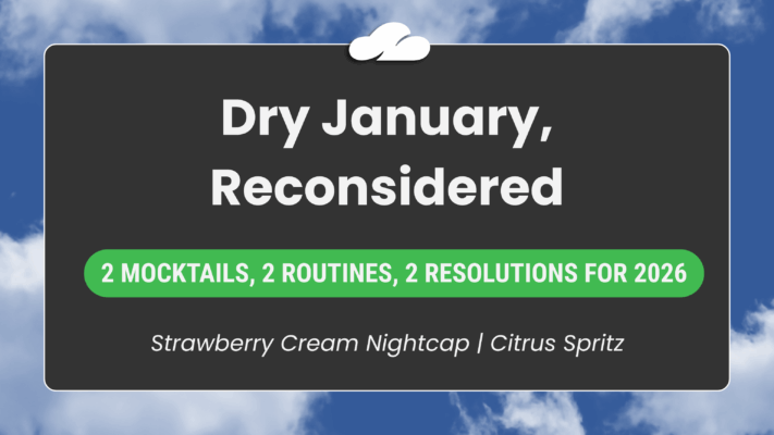 Dry January, Reconsidered 14 Dry Jan 2026